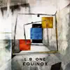 Equinox - Single album lyrics, reviews, download