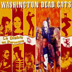 Le Diable En Personne - EP by Washington Dead Cats album reviews, ratings, credits