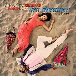 Sea Dreamer - Single by Anoushka Shankar album reviews, ratings, credits