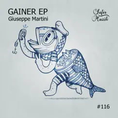 Gainer - Single by Giuseppe Martini album reviews, ratings, credits