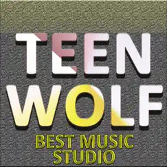 Teen Wolf Opening Theme Remix(TV Series) - Single by Musika Agent album reviews, ratings, credits