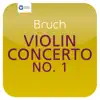 Bruch: Violin Concerto No. 1 - Single album lyrics, reviews, download