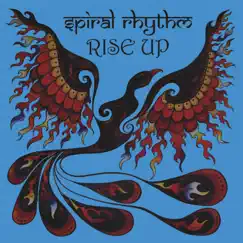 Rise Up by Spiral Rhythm album reviews, ratings, credits