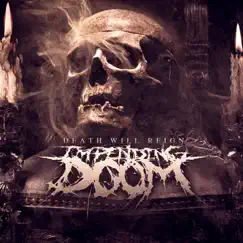 Death Will Reign by Impending Doom album reviews, ratings, credits