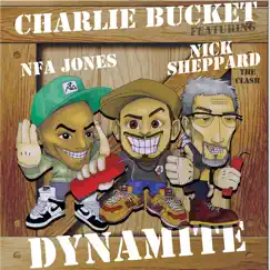 Dynamite (feat. Nfa Jones & Nick Sheppard) Song Lyrics