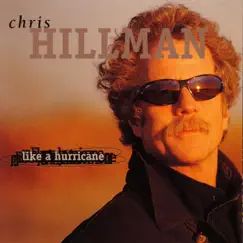 Like a Hurricane by Chris Hillman album reviews, ratings, credits