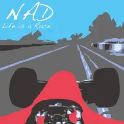 Life Is a Race (Dedicated to Michael Schumacher) - Single by Nad album reviews, ratings, credits