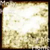 Bring Me Home - Single album lyrics, reviews, download
