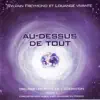 Au dessus de tout (Creuser les puits de l'Adoration, Vol. 2) [En public] album lyrics, reviews, download