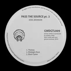 Pass the Source pt. 2 - Single by Kool Bronson album reviews, ratings, credits