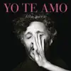 Yo Te Amo album lyrics, reviews, download