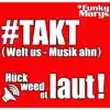 #TAKT (Welt us - Musik ahn) - Single album lyrics, reviews, download