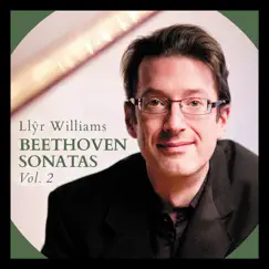 Beethoven Sonatas, Vol. 2 by Llŷr Williams album reviews, ratings, credits
