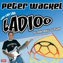 Ladioo (Handball Version) - Single by Peter Wackel album reviews, ratings, credits