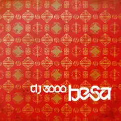 Besa by DJ 3000 album reviews, ratings, credits