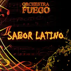 Sabor Latino - Single by Orchestra Fuego album reviews, ratings, credits
