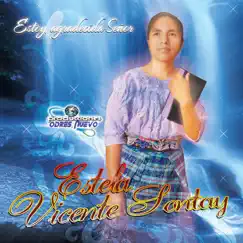 Estoy Agradecida Señor by Estela Vicente Sontay album reviews, ratings, credits