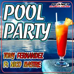 Pool Party (Borja Jimenez Official Remix) [feat. Nico Mastre] Song Lyrics