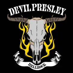Hellrock by Devil Presley album reviews, ratings, credits