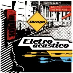 Eletroacústico by Dunga album reviews, ratings, credits