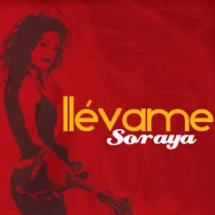 Llévame - Single by Soraya album reviews, ratings, credits