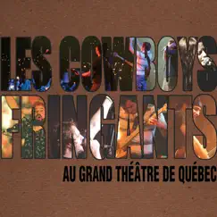 Au Grand Théâtre de Québec (Live) by Les Cowboys Fringants album reviews, ratings, credits