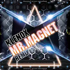 Mr. Magnet Remixes - EP by Klenox album reviews, ratings, credits