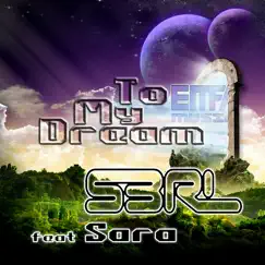 To My Dream (feat. Sara) Song Lyrics