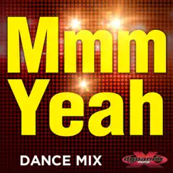 Mmm Yeah (Workout Mix) [feat. DJ DMX] Song Lyrics