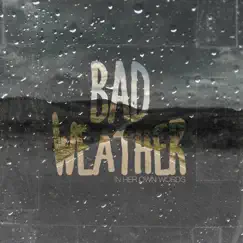 Bad Weather Song Lyrics