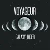 Galaxy Rider - Single album lyrics, reviews, download