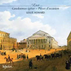 Liszt: The Complete Music for Solo Piano, Vol. 40 – Gaudeamus igitur by Leslie Howard album reviews, ratings, credits