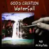 Waterfall (90 Minutes) album lyrics, reviews, download