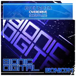 Overdrive - Single by Ed E.T & D.T.R album reviews, ratings, credits