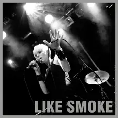 Like Smoke - Single by Zola Drive album reviews, ratings, credits