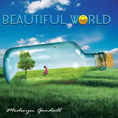 Beautiful World by Medwyn Goodall album reviews, ratings, credits