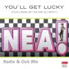 You`ll Get Lucky - Single album lyrics, reviews, download