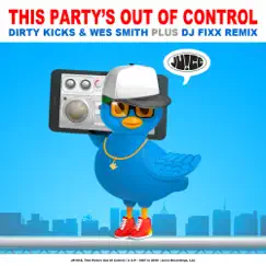 This Partyâs Out of Control - Single by Wes Smith & Dirty Kicks album reviews, ratings, credits