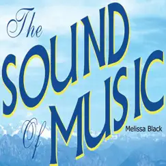 The Sound of Music - Single by Melissa Black album reviews, ratings, credits
