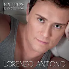 Éxitos Rancheros by Lorenzo Antonio album reviews, ratings, credits