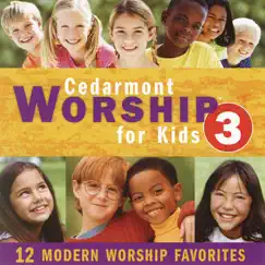 Cedarmont Worship for Kids, Vol. 3 by Cedarmont Kids album reviews, ratings, credits