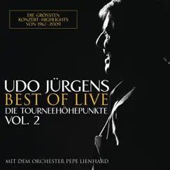 Best of Live - Die Tourneehöhepunkte, Vol. 2 by Udo Juergens album reviews, ratings, credits