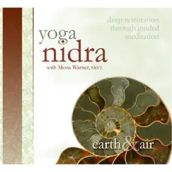 Yoga Nidra: Earth & Air by Mona Warner album reviews, ratings, credits