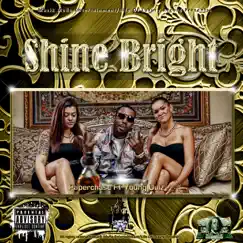 Shine Bright (feat. Young UUIZ) [Remix] - Single by Paperchase album reviews, ratings, credits