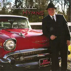 Classic Hymns by Kurt LaBouve album reviews, ratings, credits