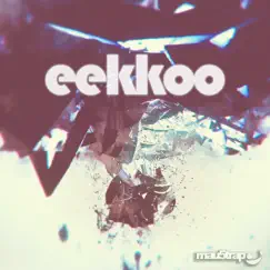 Eekkoo EP by Eekkoo album reviews, ratings, credits