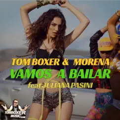 Vamos a bailar - Single by Tom Boxer & Morena album reviews, ratings, credits