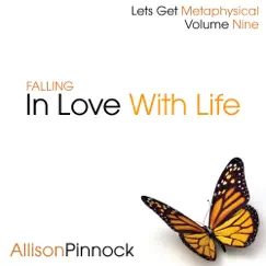 Falling in Love with Life (Lets Get Metaphysical Vol 9) - EP by Allison Pinnock album reviews, ratings, credits