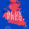 Alux Freq - Single album lyrics, reviews, download