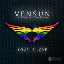 Love Is Love (Remix) - Single by VenSun album reviews, ratings, credits